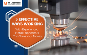 EffectiveWaysWorkingWithExperiencedMetalFabricatorsCanSaveYourMoney